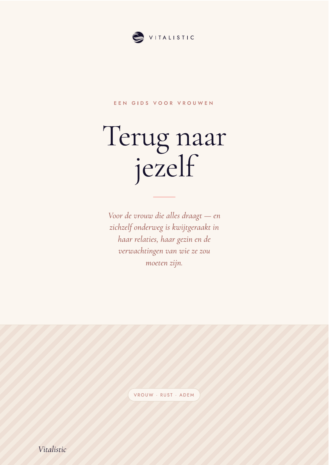 E-bookcover Terug naar jezelf van Vitalistic: een gids voor vrouwen die alles dragen en zichzelf onderweg zijn kwijtgeraakt